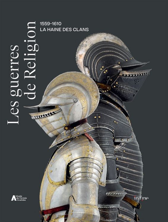 Produktbild: Les guerres de Religion : la haine des clans 1559-1610