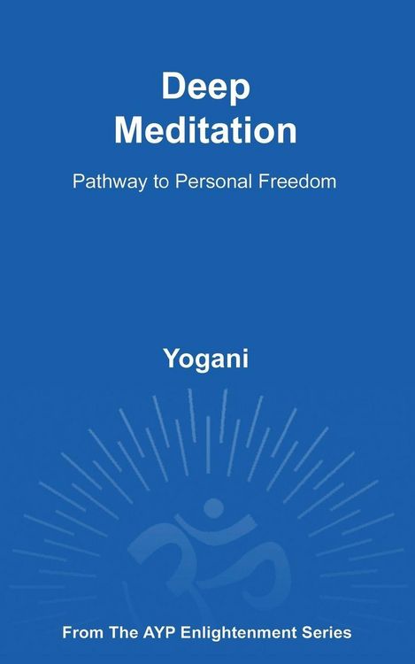 Produktbild: Deep Meditation - Pathway to Personal Freedom