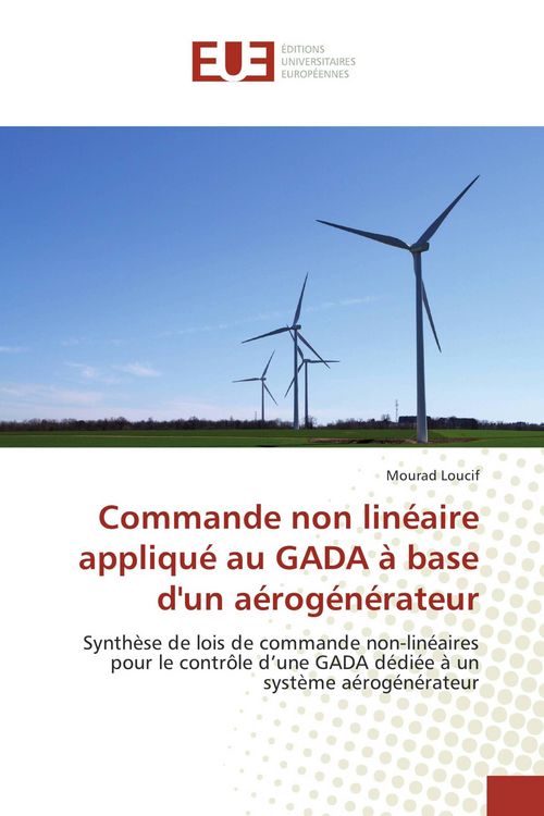 Produktbild: Commande non lin&eacute;aire appliqu&eacute; au GADA &agrave; base d'un a&eacute;rog&eacute;n&eacute;rateur