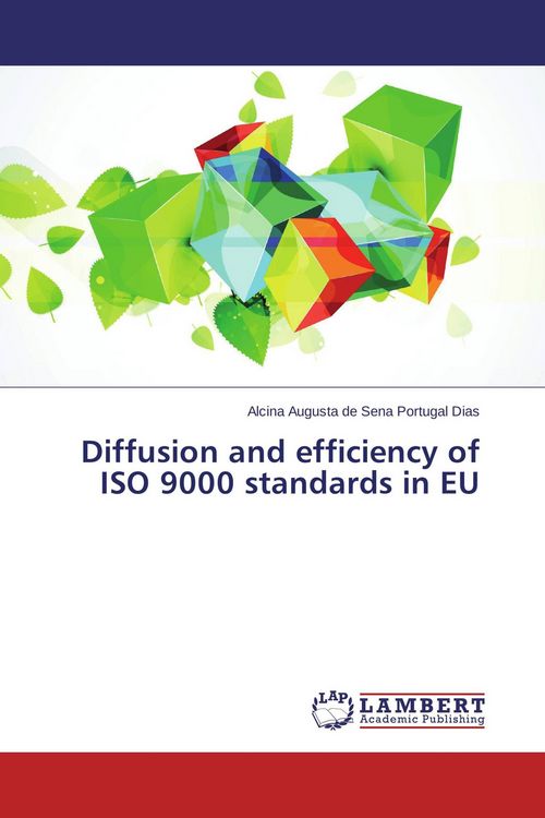 Produktbild: Diffusion and efficiency of ISO 9000 standards in EU