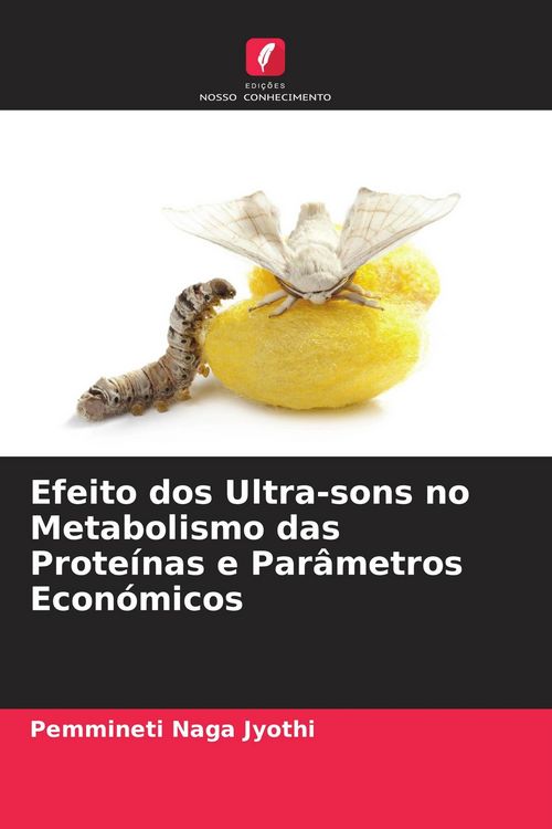 Produktbild: Efeito dos Ultra-sons no Metabolismo das Prote&iacute;nas e Par&acirc;metros Econ&oacute;micos