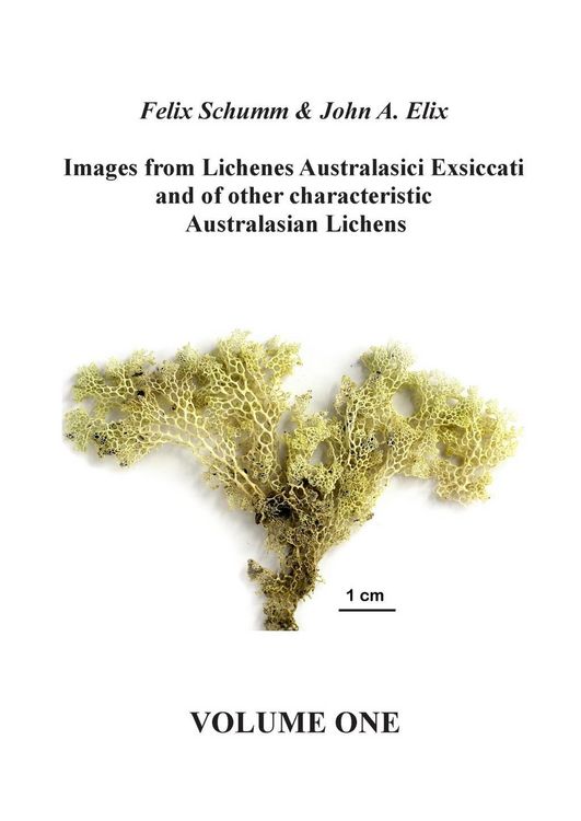 Produktbild: Images from Lichenes Australasici Exsiccati and of other characteristic Australasian Lichens. Volume One