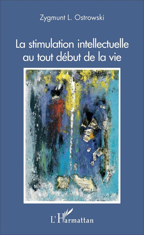 Produktbild: La stimulation intellectuelle au tout d&eacute;but de la vie