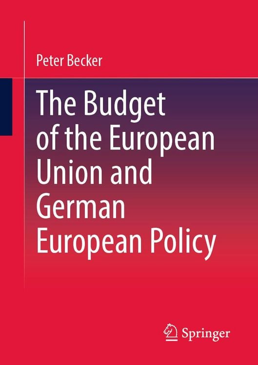 Produktbild: The Budget of the European Union and German European Policy
