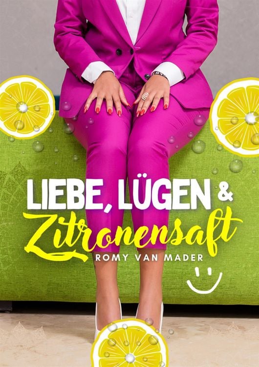 Produktbild: Liebe, L&uuml;gen & Zitronensaft