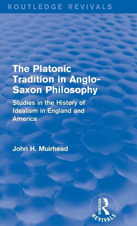 Produktbild: The Platonic Tradition in Anglo-Saxon Philosophy