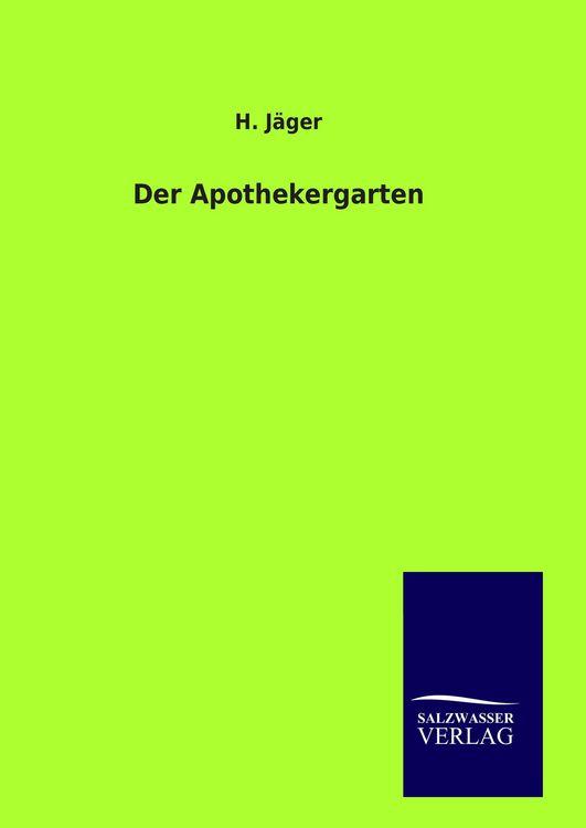 Produktbild: Der Apothekergarten
