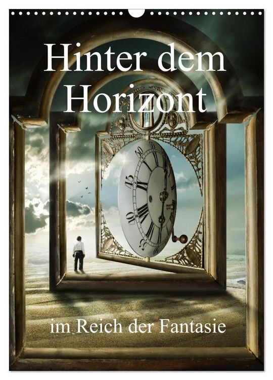 Produktbild: Hinter dem Horizont im Reich der Fantasie (Wandkalender 2027 DIN A3 hoch), CALVENDO Monatskalender