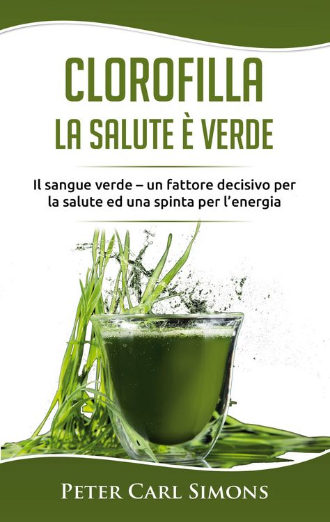 Produktbild: Clorofilla - La Salute &egrave; Verde