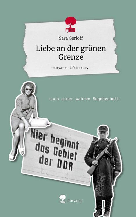 Produktbild: Liebe an der gr&uuml;nen Grenze. Life is a Story - story.one