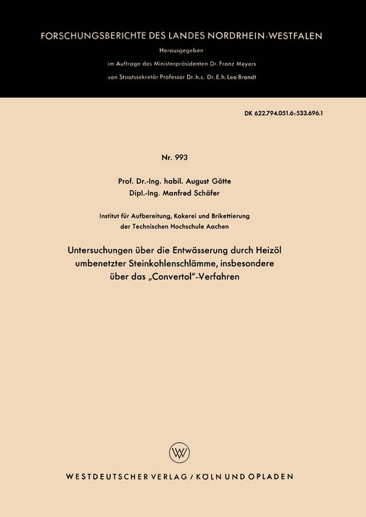 Produktbild: Untersuchungen &uuml;ber die Entw&auml;sserung durch Heiz&ouml;l umbenetzter Steinkohlenschl&auml;mme, insbesondere &uuml;ber das &bdquo;Convertol&ldquo;-Verfahren