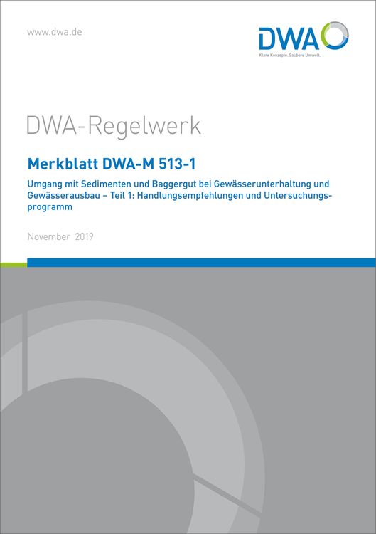 Produktbild: Merkblatt DWA-M 513-1 Umgang mit Sedimenten und Baggergut be