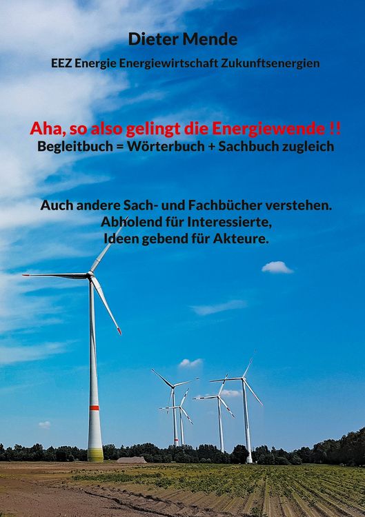 Produktbild: Aha, so also gelingt die Energiewende !! Begleitbuch = W&ouml;rterbuch + Sachbuch zugleich
