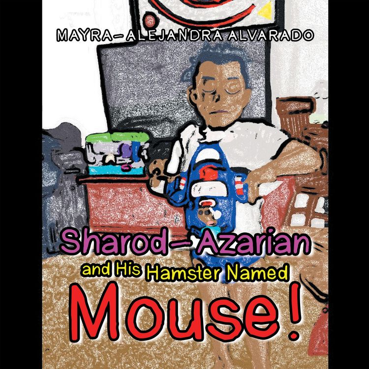 Produktbild: Sharod-Azarian and His Hamster Named Mouse!