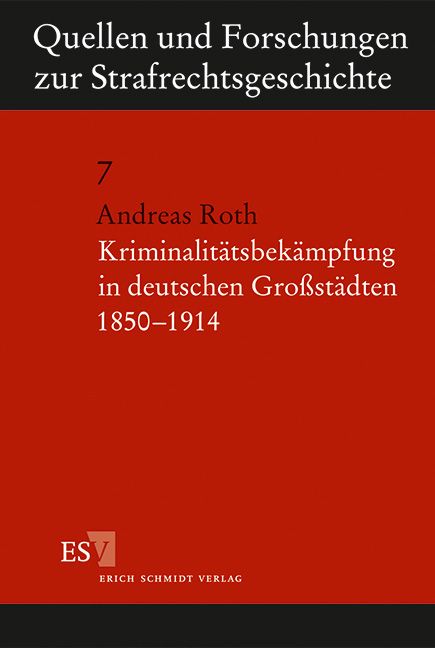 Produktbild: Kriminalit&auml;tsbek&auml;mpfung in deutschen Gro&szlig;st&auml;dten 1850-1914