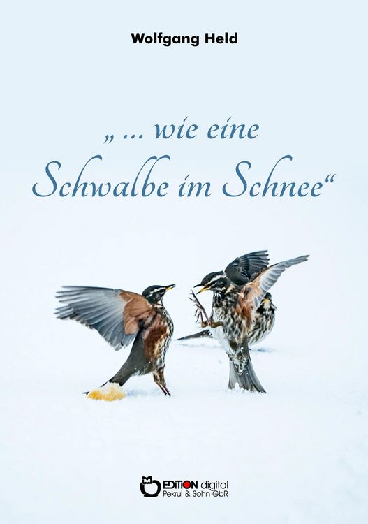 Produktbild: ... wie eine Schwalbe im Schnee