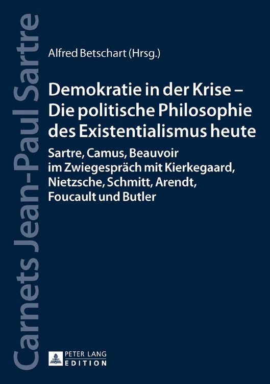Produktbild: Demokratie in der Krise &ndash; Die politische Philosophie des Existentialismus heute