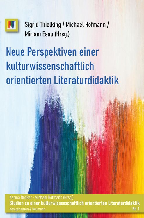 Produktbild: Neue Perspektiven einer kulturwissenschaftlich orientierten Literaturdidaktik
