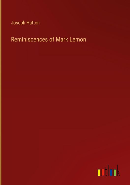 Produktbild: Reminiscences of Mark Lemon