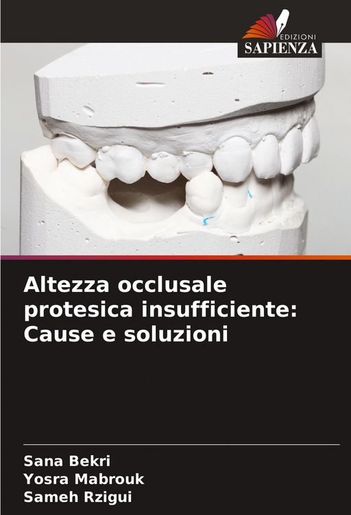 Produktbild: Altezza occlusale protesica insufficiente: Cause e soluzioni