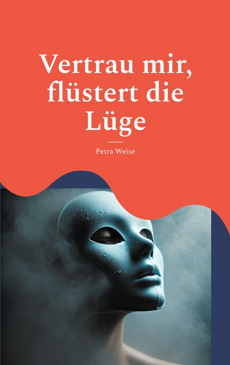 Produktbild: Vertrau mir, fl&uuml;stert die L&uuml;ge