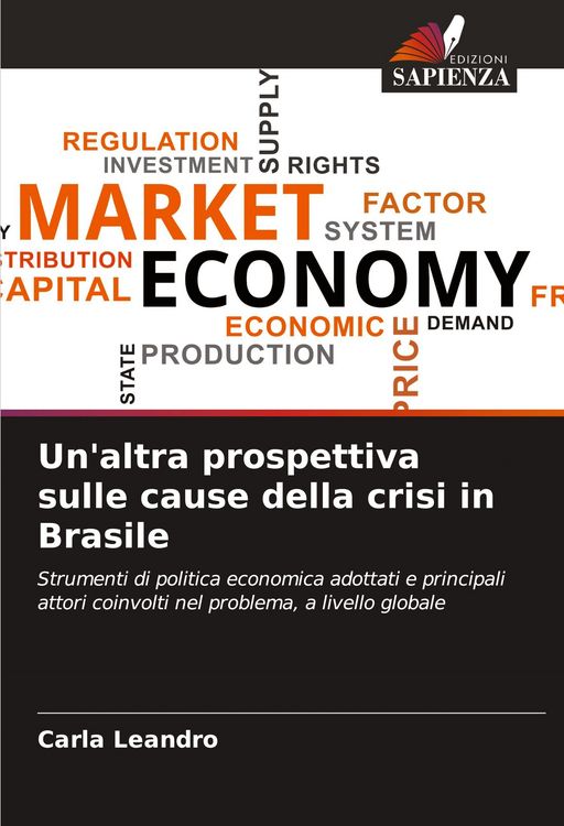 Produktbild: Un'altra prospettiva sulle cause della crisi in Brasile