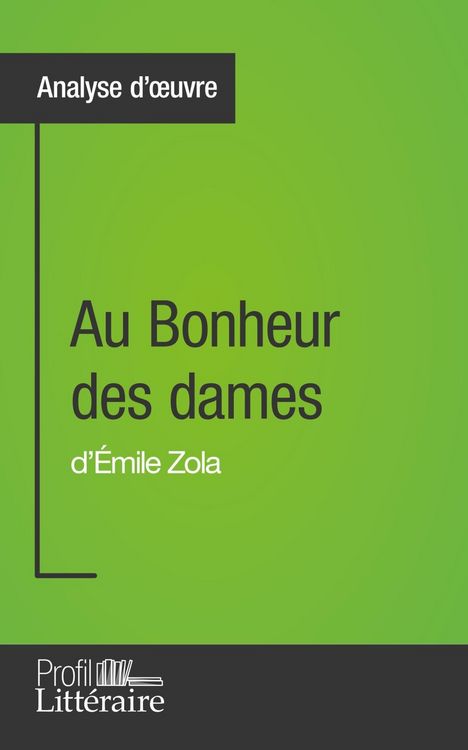 Produktbild: Au Bonheur des dames d'&Eacute;mile Zola (Analyse approfondie)