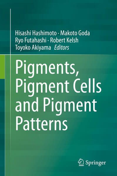 Produktbild: Pigments, Pigment Cells and Pigment Patterns