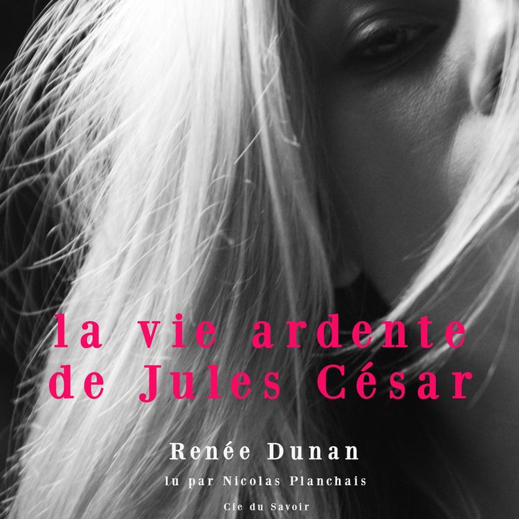 Produktbild: La vie ardente de Jules C&eacute;sar