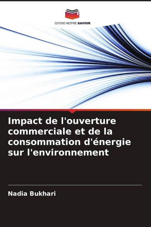 Produktbild: Impact de l'ouverture commerciale et de la consommation d'&eacute;nergie sur l'environnement