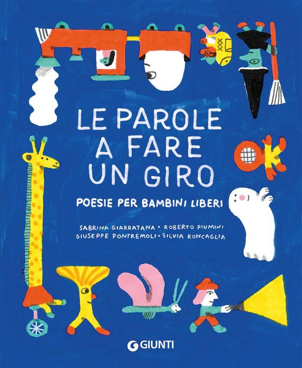 Produktbild: Le parole a fare un giro. Poesie per bambini liberi