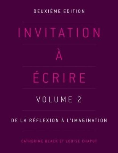 Produktbild: Invitation &agrave; &eacute;crire, deuxi&egrave;me &eacute;dition (Volume 2)