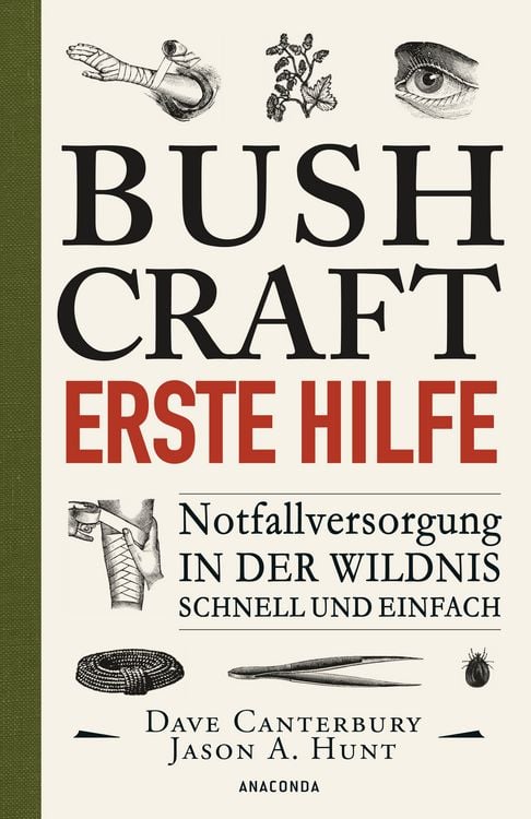 Produktbild: Bushcraft Erste Hilfe. Notfallversorgung in der Wildnis - schnell und einfach