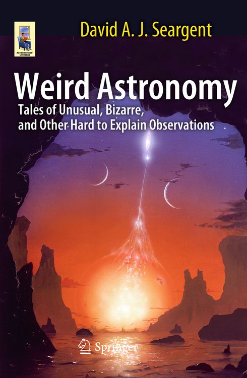 Bild vom Artikel Weird Astronomy vom Autor David A.J. Seargent