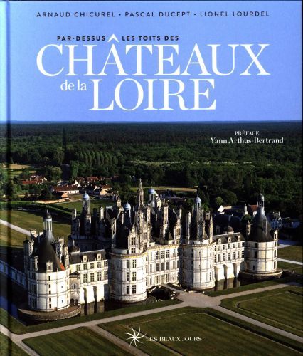 Produktbild: Par-dessus les toits des ch&acirc;teaux de la Loire