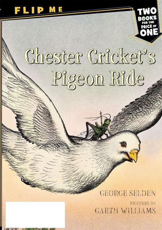 Produktbild: Harry Kitten and Tucker Mouse / Chester Cricket's Pigeon Ride