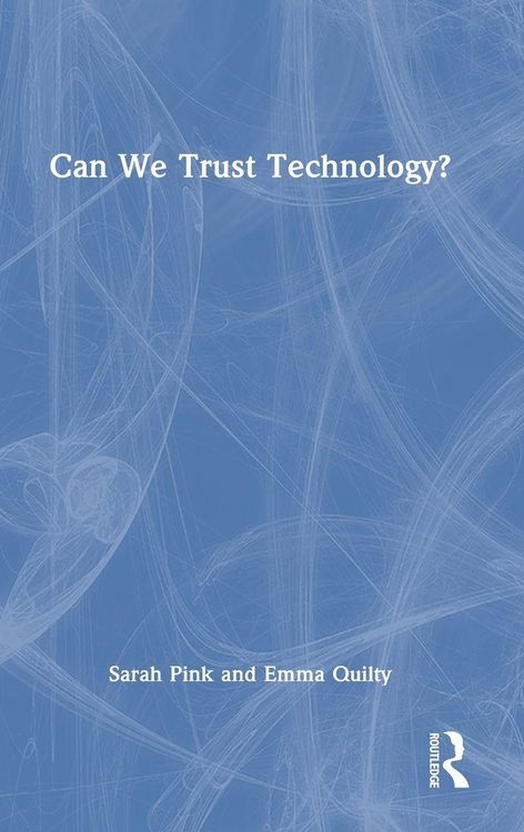 Produktbild: Can We Trust Technology?