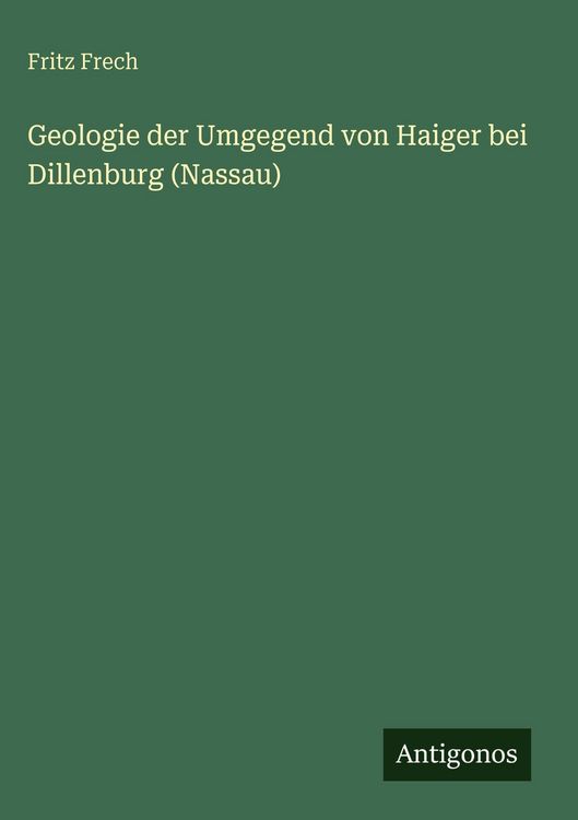 Produktbild: Geologie der Umgegend von Haiger bei Dillenburg (Nassau)