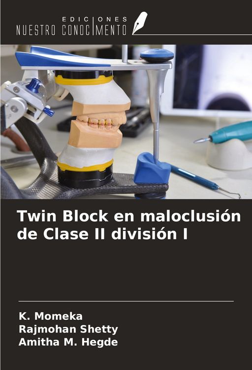 Produktbild: Twin Block en maloclusi&oacute;n de Clase II divisi&oacute;n I