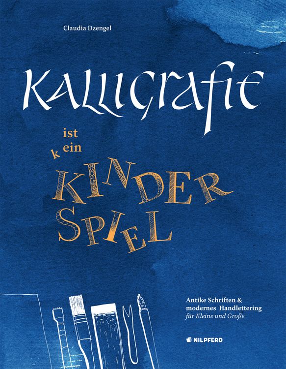 Produktbild: Kalligrafie ist ein Kinderspiel