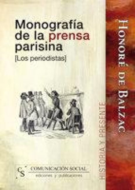 Produktbild: Monograf&iacute;a de la prensa parisina : los periodistas
