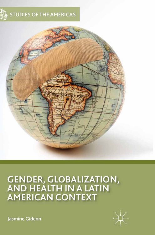 Produktbild: Gender, Globalization, and Health in a Latin American Context
