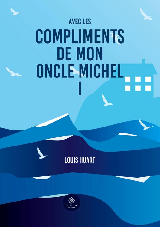 Produktbild: Avec les compliments de mon oncle Michel I
