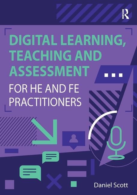 Produktbild: Digital Learning, Teaching and Assessment for HE and FE Practitioners