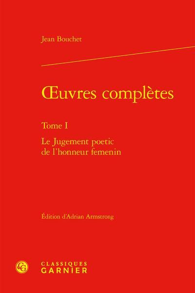 Produktbild: Oeuvres Completes Tome 1 : Le Jugement Poetic de l'Honneur Femenin