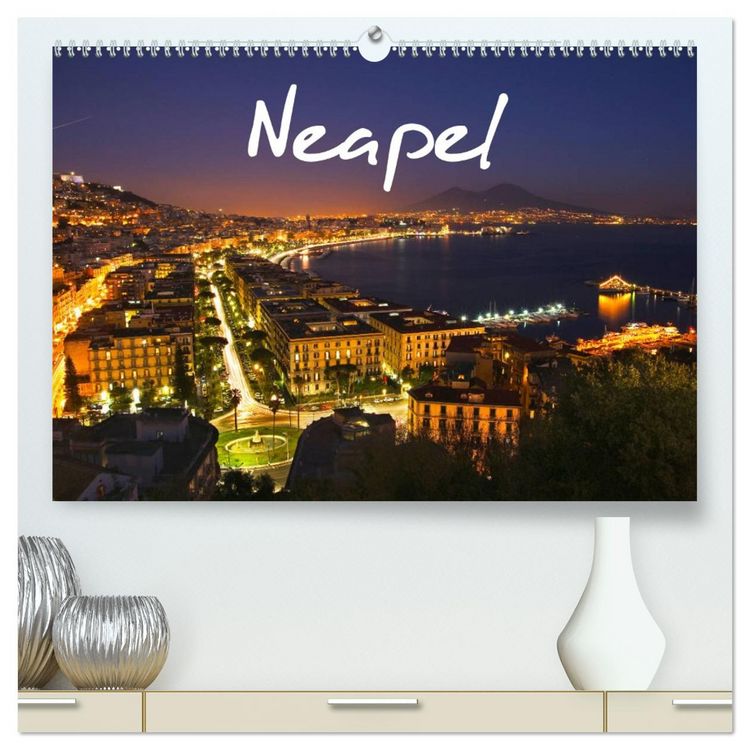 Produktbild: Neapel 2026 (hochwertiger Premium Wandkalender 2026 DIN A2 quer), Kunstdruck in Hochglanz