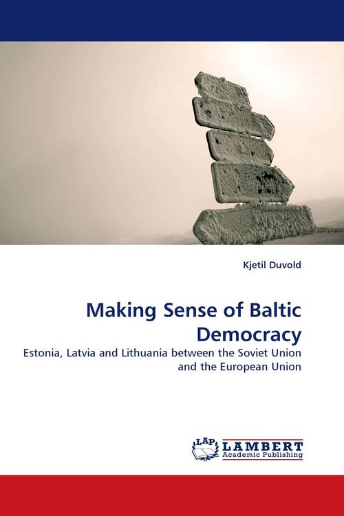 Produktbild: Making Sense of Baltic Democracy