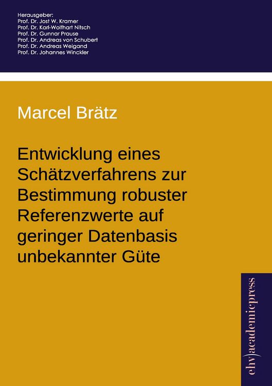 Produktbild: Entwicklung eines Sch&auml;tzverfahrens zur Bestimmung robuster Referenzwerte auf geringer Datenbasis unbekannter G&uuml;te
