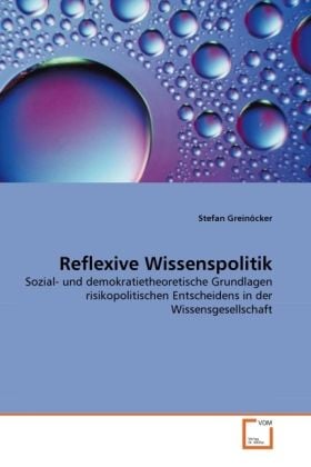 Produktbild: Grein&ouml;cker, S: Reflexive Wissenspolitik