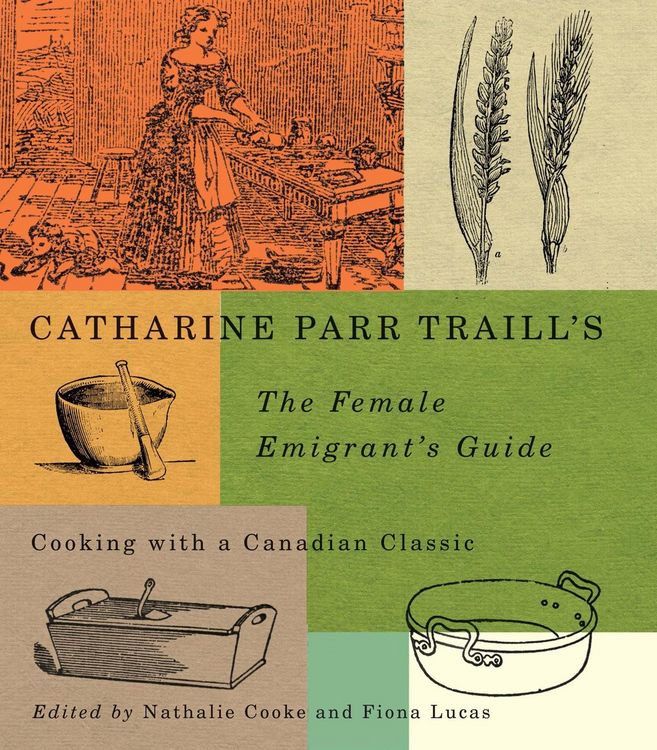 Produktbild: Catharine Parr Traill's The Female Emigrant's Guide